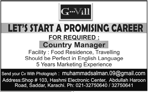 Jobs for Country Manager Needed in G Vill Pvt. Company Karachi