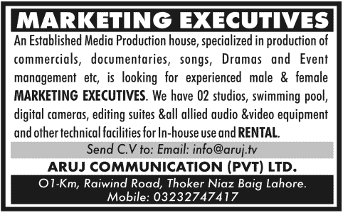 Jobs for Marketing Executives in Aruj Communication Lahore