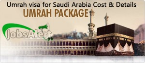 Umrah visa for Saudi Arabia from Pakistan cost & details