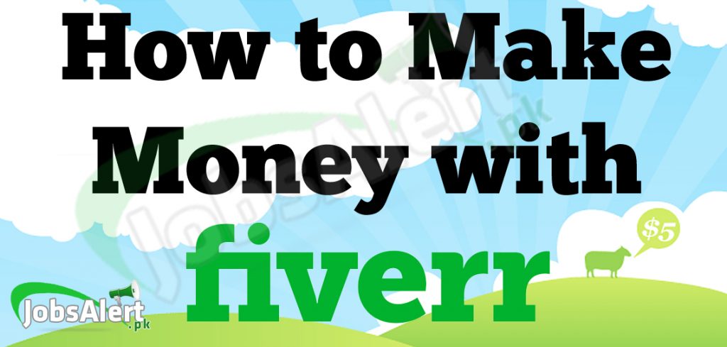 Earn Money Online Through Fiverr