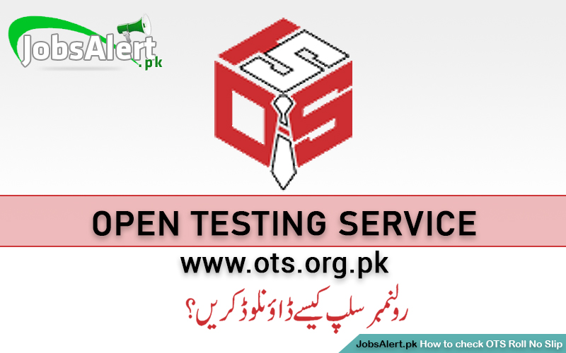 OTS Roll Number Slips 2024 Download Roll Numbers Slip Online