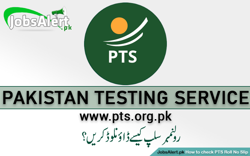 PTS Roll No Slip 2024 Download Online | www.pts.org.pk