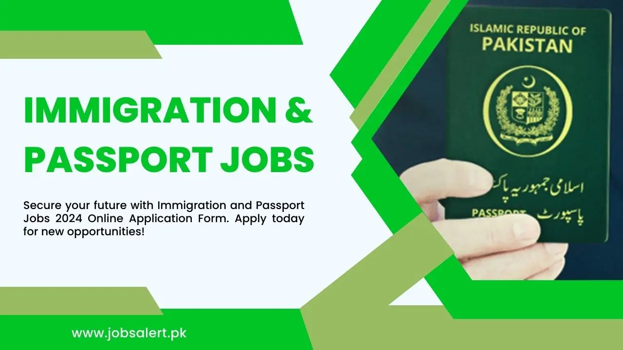 Immigration and Passport Jobs pak