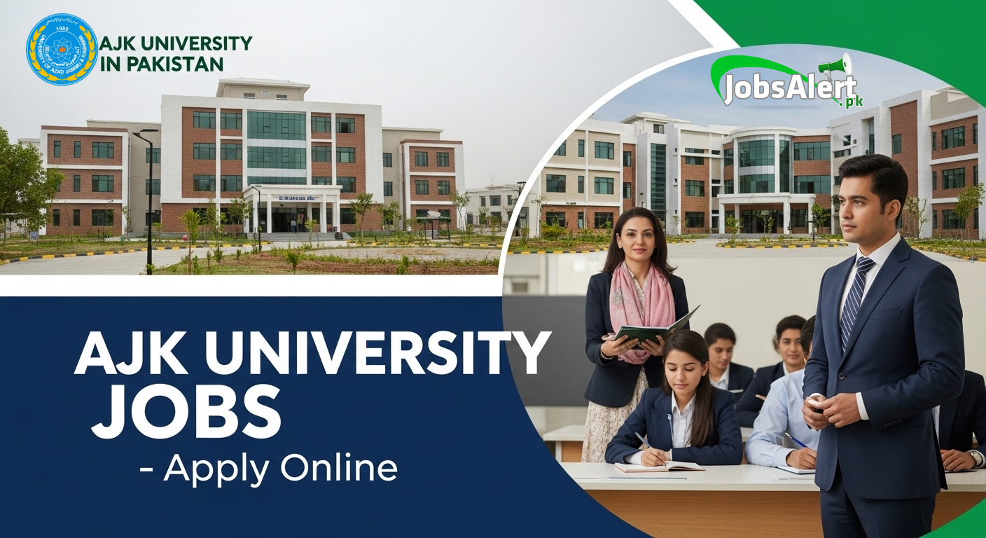 AJK University Jobs 2025 – Latest University of Azad Jammu & Kashmir