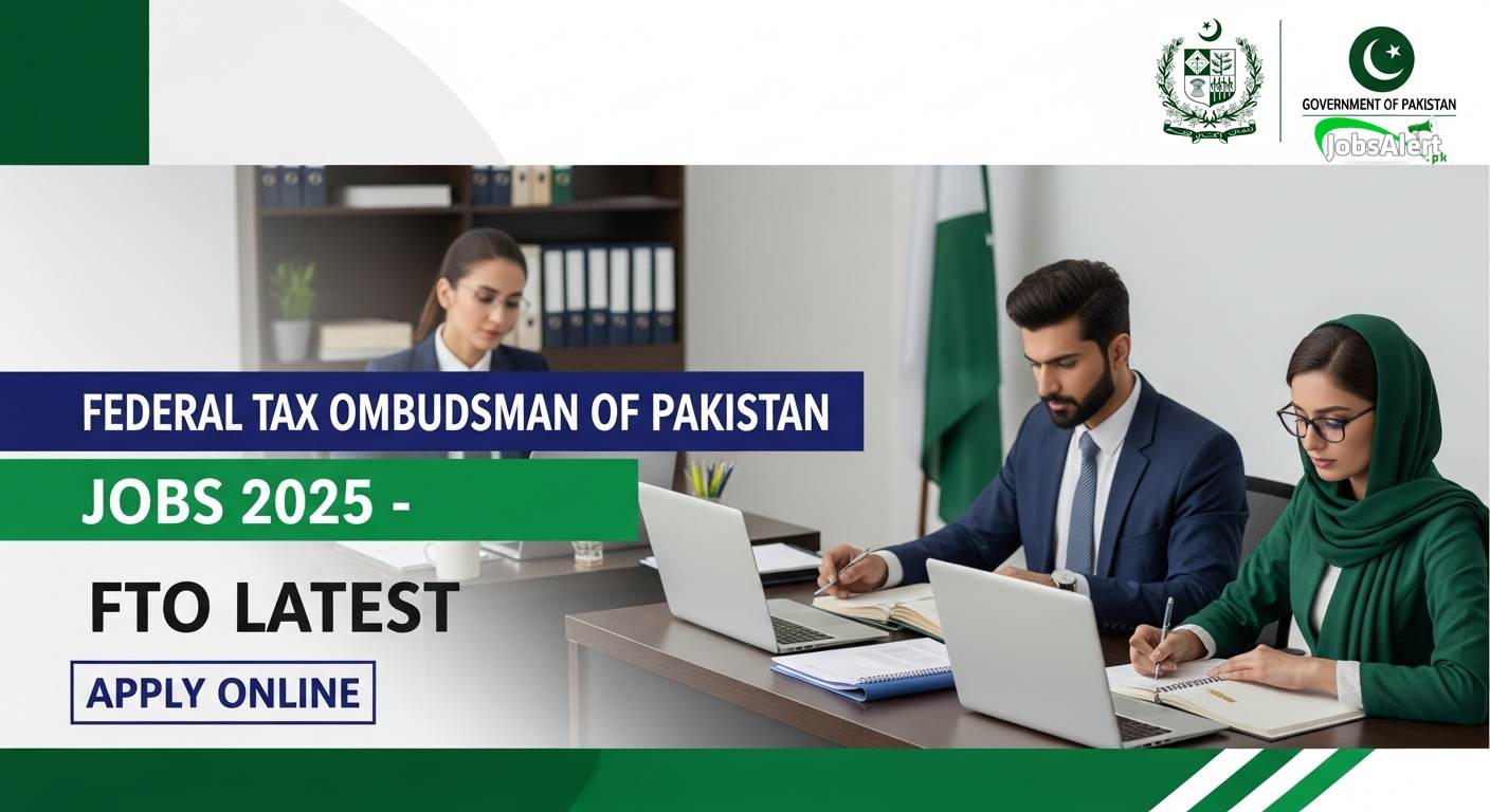 Federal Tax Ombudsman of Pakistan Jobs 2025 FTO Latest